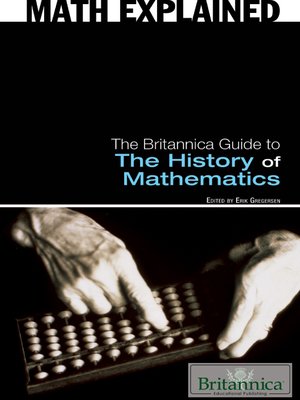 cover image of The Britanica Guide to the History of Mathematics